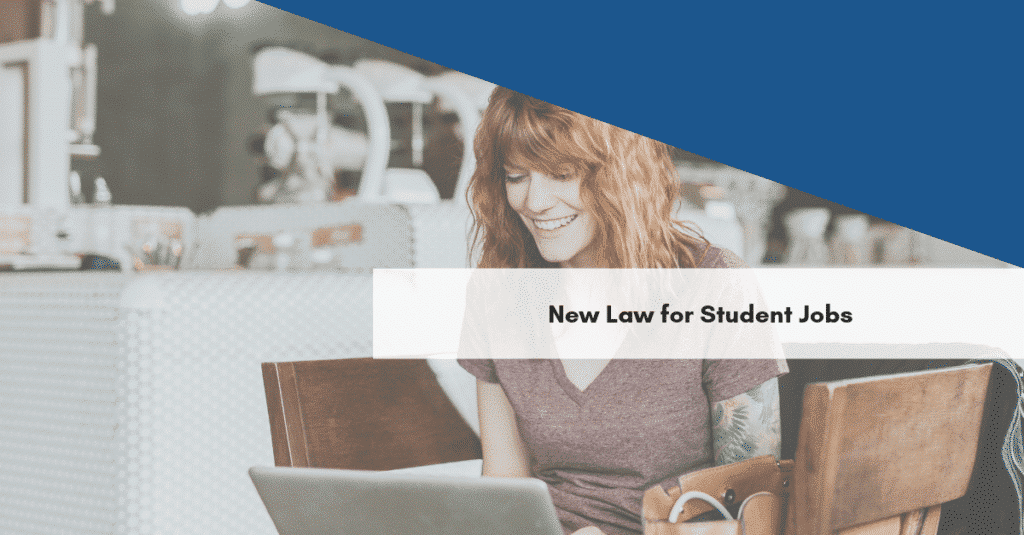 New Law for Student Jobs