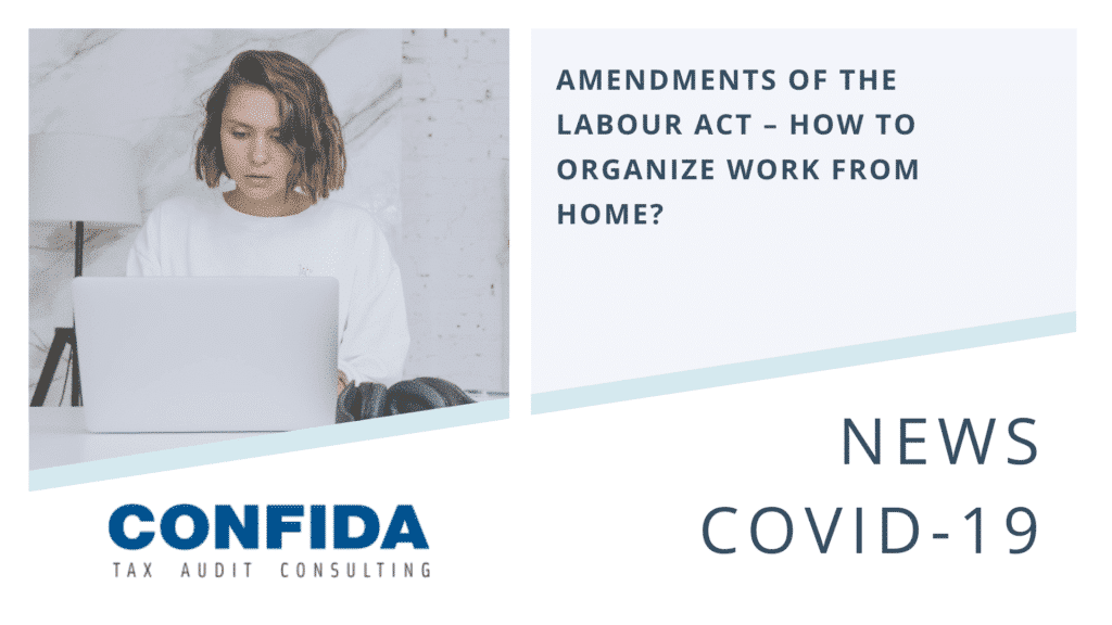 Amendments of the Labour Act – how to organize work from home?