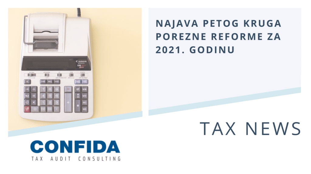 Najava petog kruga porezne reforme za 2021. godinu